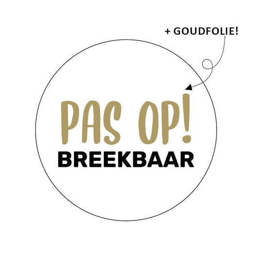 Sticker - Pas op! Breekbaar - per 10