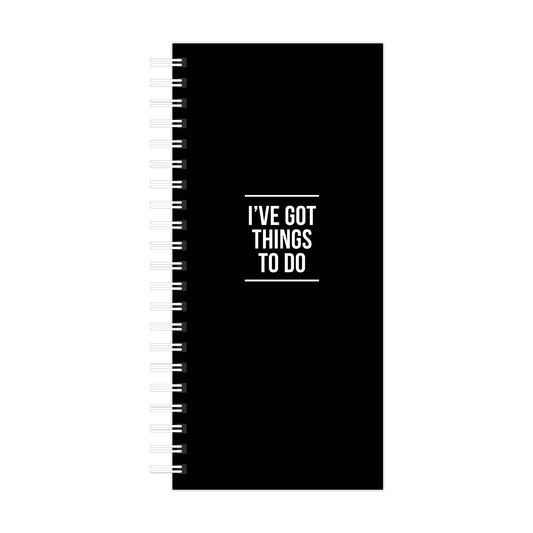 To Do Notebook - I’ve got things to do - zwart